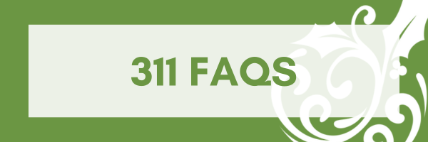 311 FAQs