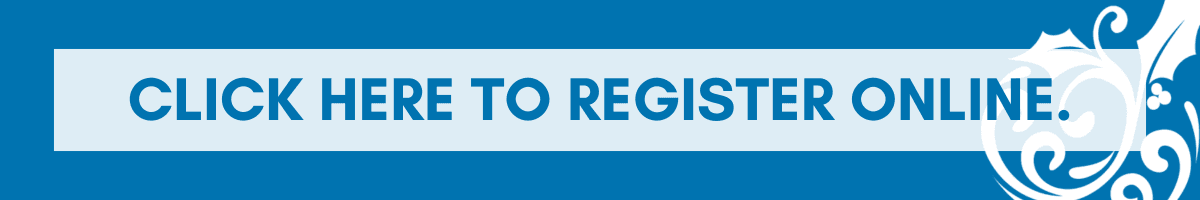 Click here to register online.