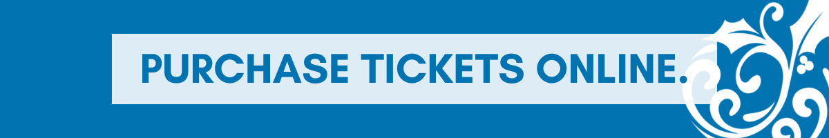 Purchase Tickets Online