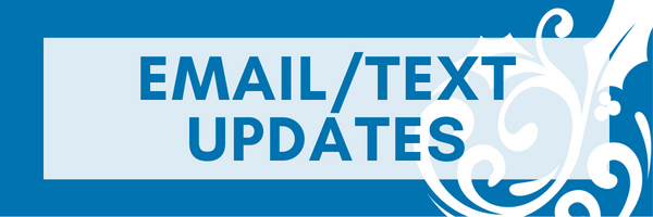 Email and Text Updates